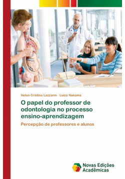 O papel do professor de odontologia no processo ensino-aprendizagem