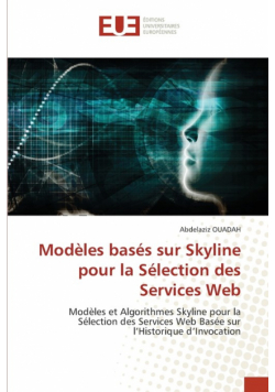 Modèles basés sur Skyline pour la Sélection des Services Web