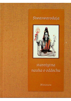 Siwaswarodaja. Starożytna nauka o oddechu