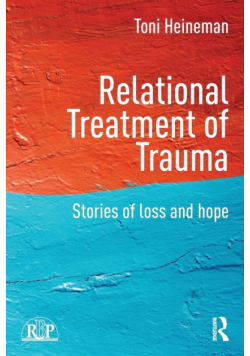 Relational Treatment of Trauma