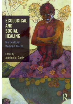 Ecological and Social Healing