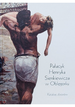 Pałacyk Henryka Sienkiewicza w Oblęgorku