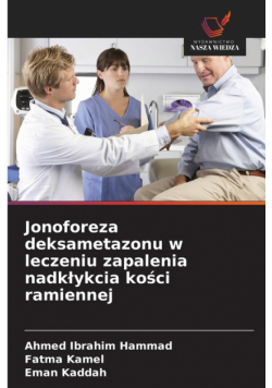 Jonoforeza deksametazonu w leczeniu zapalenia nadkłykcia kości ramiennej
