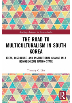 The Road to Multiculturalism in South Korea