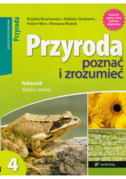 Przyroda poznać i zrozumieć 4 Podręcznik