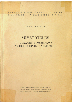 Arystoteles Początki i podstawy nauki o społeczeństwie