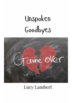 Unspoken Goodbyes