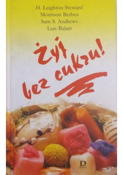 Żyj bez cukru!