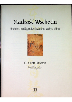 Mądrość Wschodu: hinduizm, buddyzm, konfucjanizm, taoizm, shinto