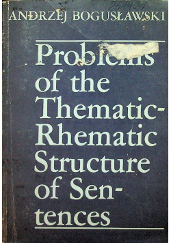 Problems of the Thematic Thematic Structure of Sentences