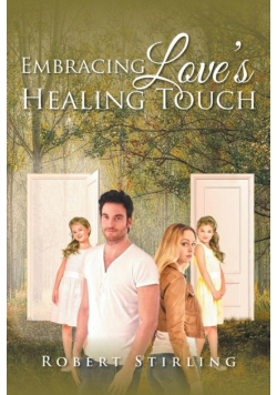 Embracing Love's Healing Touch