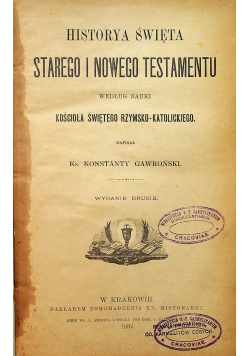Historya święta Starego i Nowego Testamentu 1892 r.