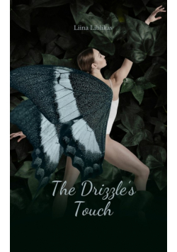 The Drizzle's Touch