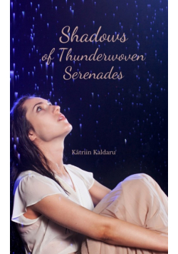 Shadows of Thunderwoven Serenades