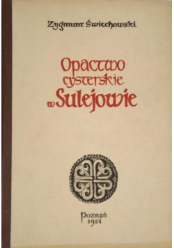 Opactwo cysterskie w Sulejowie