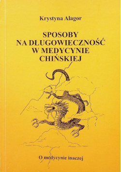 Sposoby na długowieczność w medycynie chińskiej