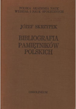 Bibliografia pamiętników polskich i Polski dotyczących do 1964 r.