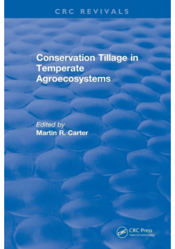 Conservation Tillage in Temperate Agroecosystems