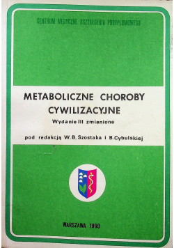 Metaboliczne choroby cywilizacyjne