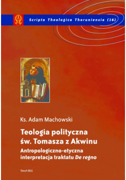 Teologia polityczna św. Tomasza z Akwinu
