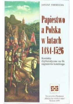 Papiestwo a Polska w latach 1484-1526