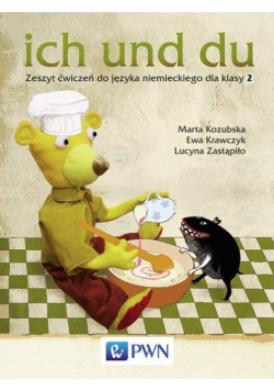 Ich und du 2 Zeszyt ćwiczeń do języka niemieckiego
