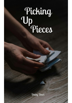 Picking Up Pieces