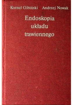 Endoskopia układu trawiennego