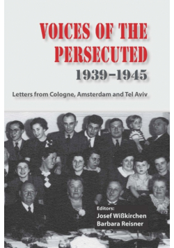 Voices of the Persecuted  1939-1945