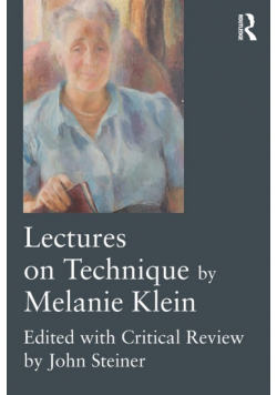 Lectures on Technique by Melanie Klein