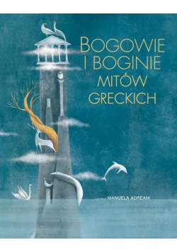 Bogowie i boginie mitów greckich