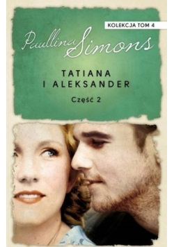 Tatiana i Aleksander Część 2