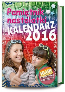 Kalendarz 2016 Pamiętnik nastolatki