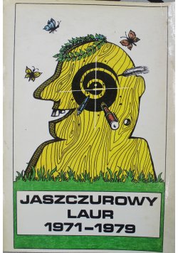 Jaszczurowy Laur 1971 – 1979