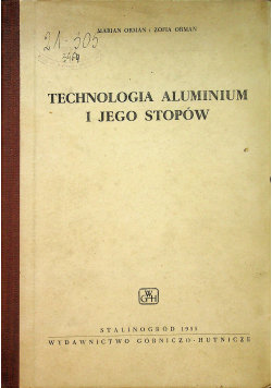 Technologia aluminium i jego stopów