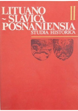 Lituano - Slavica Posnaniensia. Studia Historica II