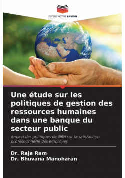 Une étude sur les politiques de gestion des ressources humaines dans une banque du secteur public