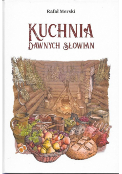 Kuchnia dawnych Słowian