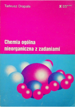 Chemia ogólna nieorganiczna z zadaniami