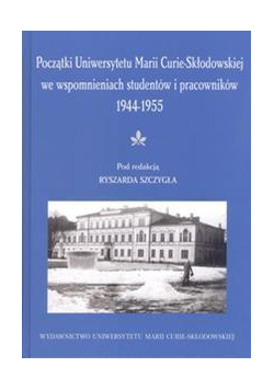Początki Uniwersytetu Marii Curie-Skłodowskiej