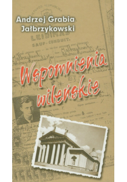 Wspomnienia wileńskie