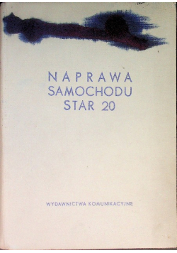Naprawa samochodu star 20