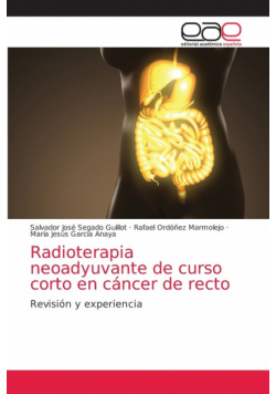 Radioterapia neoadyuvante de curso corto en cáncer de recto
