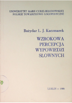 Wzrokowa percepcja wypowiedzi słownych