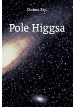 Pole Higgsa