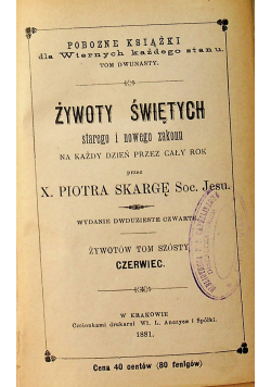 Żywoty Świętych starego i nowego zakonu czerwiec 1881 r.