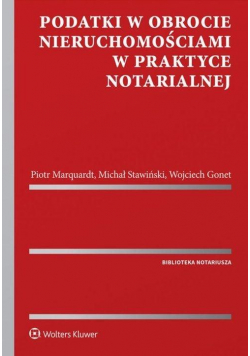 Podatki w obrocie nieruchomościami w praktyce...