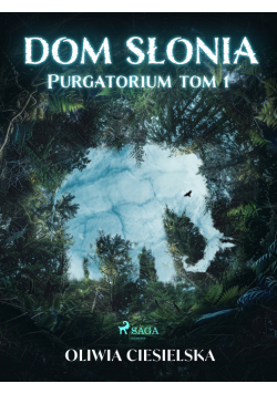 Dom Słonia. Purgatorium tom 1 (#1)