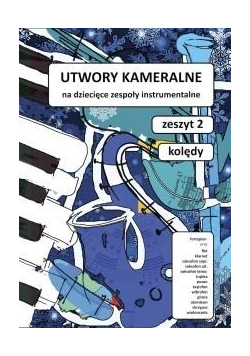 Utwory kameralne. Zeszyt 2