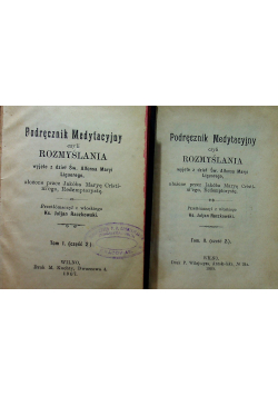 Podręcznik Medytacyjny czyli rozmyślania Tom I Część II i Tom II Część II ok 1907 r.